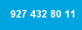 927 432 80 11